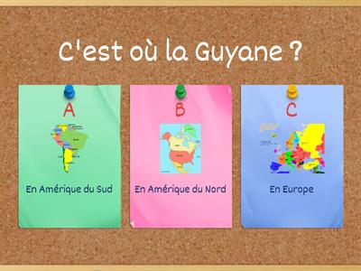 C'est où la Guyane ?