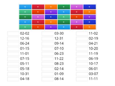  Dire la date 2 : écoutez et associez à la date écrite (MM-JJ)