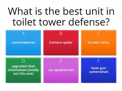 YOOOOO TOILET TOWER DEFENSE QUIZZZ