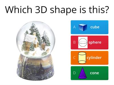 Name the 3D shape