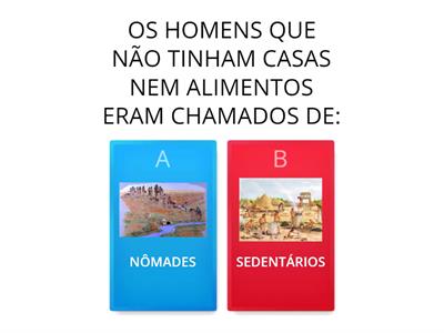 AVALIAÇÃO DE HISTÓRIA - NOMADISMO E SEDENTARISMO