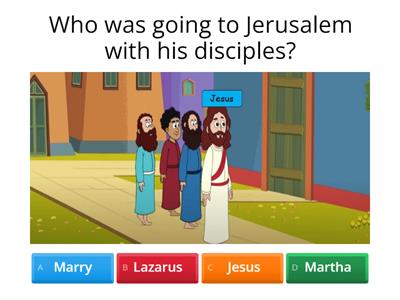 Marry, Martha & Lazarus Bible Story Quiz