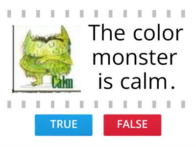 Color Monster True or False