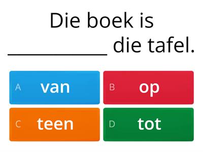 Voorsetsels (Prepositions)