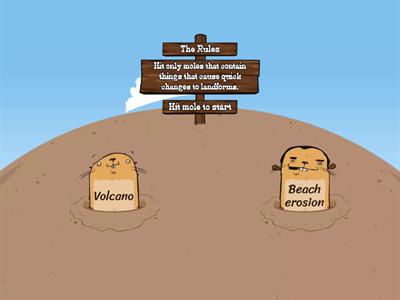 Slow vs. Fast changes to the landforms