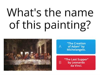 Quiz!! Do you know the names of these paintings? And the artists?