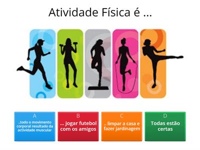 Exercício físico e atividade física.