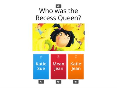The Recess Queen Quiz- audio