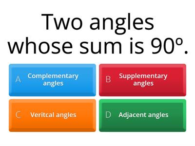 Complementary, Supplementary, Vertical, and Adjacent Angles