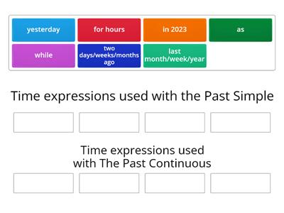 Time expressions: Past Simple vs Past Continuous
