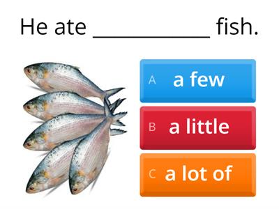 5.2a a lot of a little a few