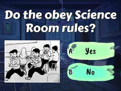 Science Room rules