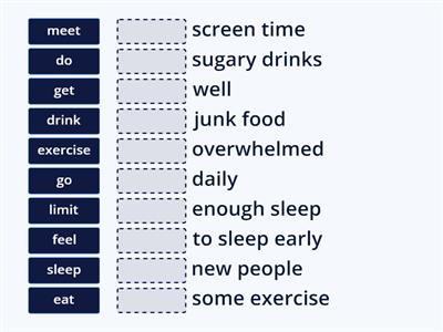 Match the halves of the collocations