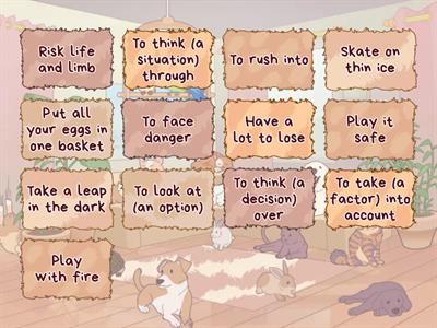 Risk & Decision-Making Situations: Phrasal verbs & expressions