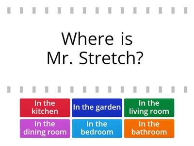 Mr. Stretch's House