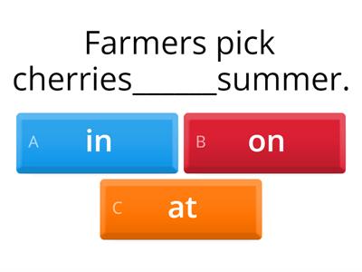 PREPOSITIONS OF TIME : IN - ON -AT