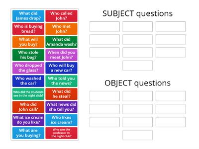 SUBJECT and OBJECT questions