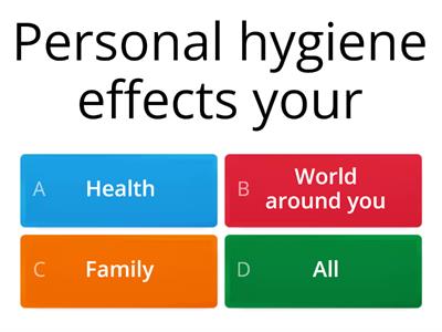 Personal hygiene