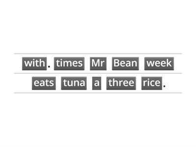  Word Order: Present Simple Mr. Bean
