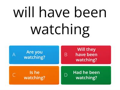 Interrogative Watch Verb Tenses