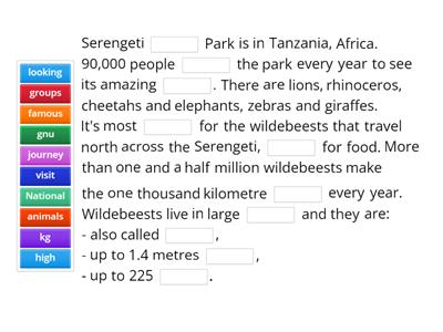 Serengeti National Park is in Tanzania, Africa.