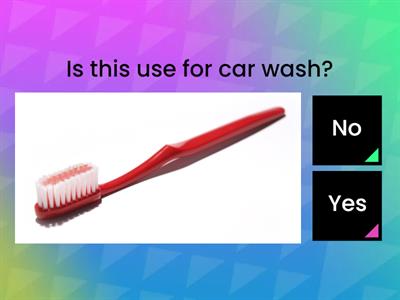 Car Wash Tools (Yes or No)