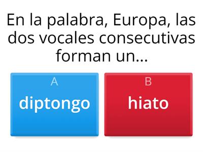 Practice: Sorting Diptongos and Hiatos