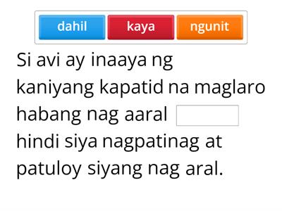 i-drag at i-drop ang tamang pangatning