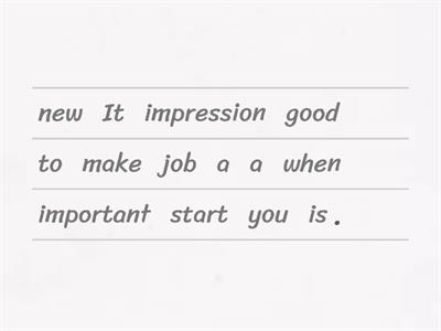 Starting a New Job -- Sentence Scramble