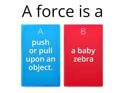 forces quiz primary forces