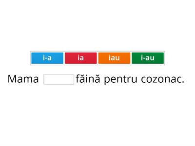 Test de verificare: ia/ i-a și iau/ i-au