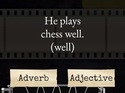 Adverbs vs Adjectives