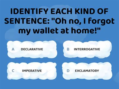 PRACTICE # 2 ON KINDS OF SENTENCES