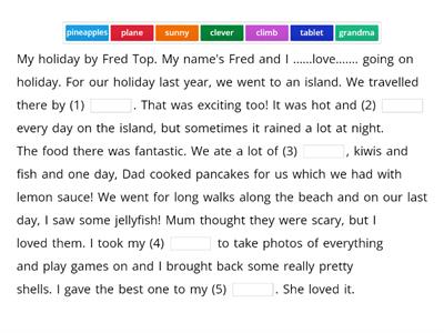 FM43 D Read Fred's story. Drag the correct word next to the numbers.