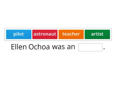 Ellen Ochoa Sentence Fill-Ins