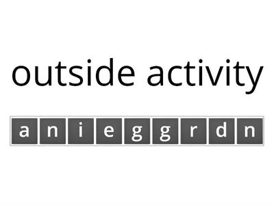 Leisure activities - anagram