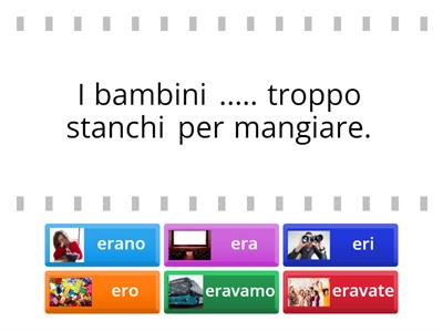 Imperfetto del verbo essere - riempi i vuoti.