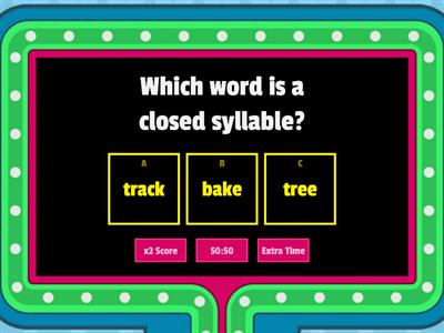 closed, open, vce syllables