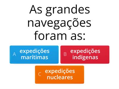  HISTÓRIA - As grandes navegações - 4º ANO B