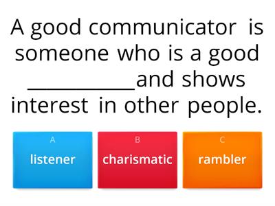 Good communicators 