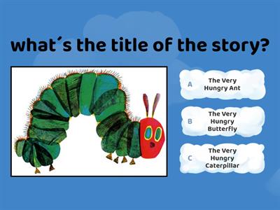 NG: THE VERY HUNGRY CATERPILLAR