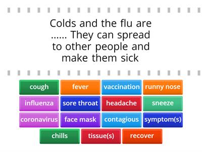 Gap fill COLDS and the FLU