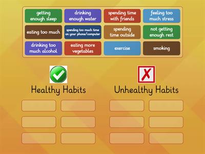 Health and Unhealthy Habits