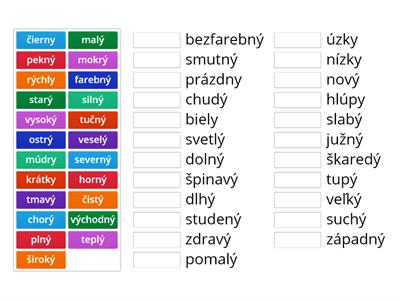 Prídavné mená - slová opačného významu