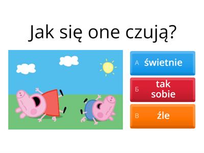 Jak się oni czują?