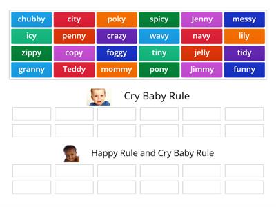 4.5 Happy and Cry Baby rules (student reads words aloud, then sorts)
