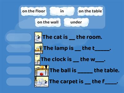 prepositions :  On  In  Under