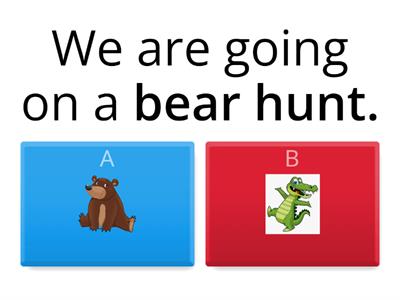 Bear hunt