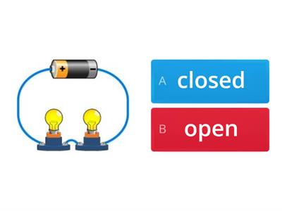  Open and Closed Circuits 2