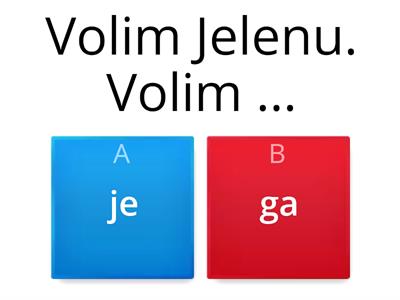 JE ili GA: Accusative Case Personal Pronouns